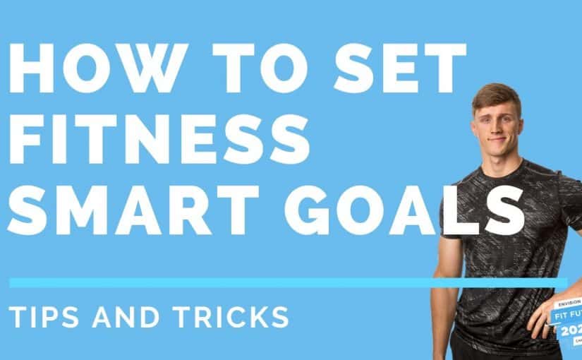 How to set Fitness SMART goals with Sworkit